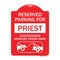 Signmission Reserved Parking for Priest Unauthorized Vehicles Towed Away With Tow Away Graphic, RW-1824-23078 A-DES-RW-1824-23078 - alternate 1